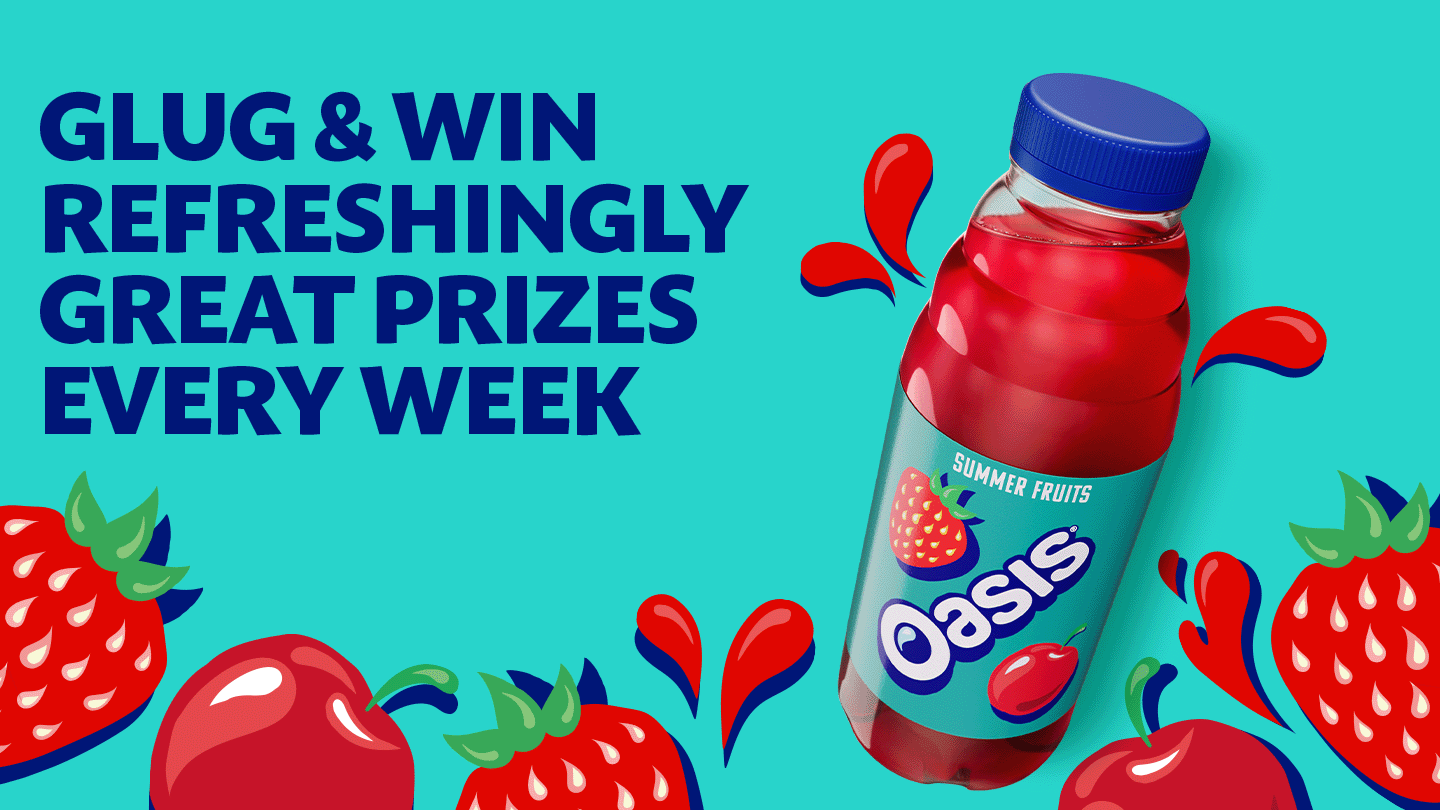 Oasis Promo - Glug & Win Refreshingly Great Prizes Every Week