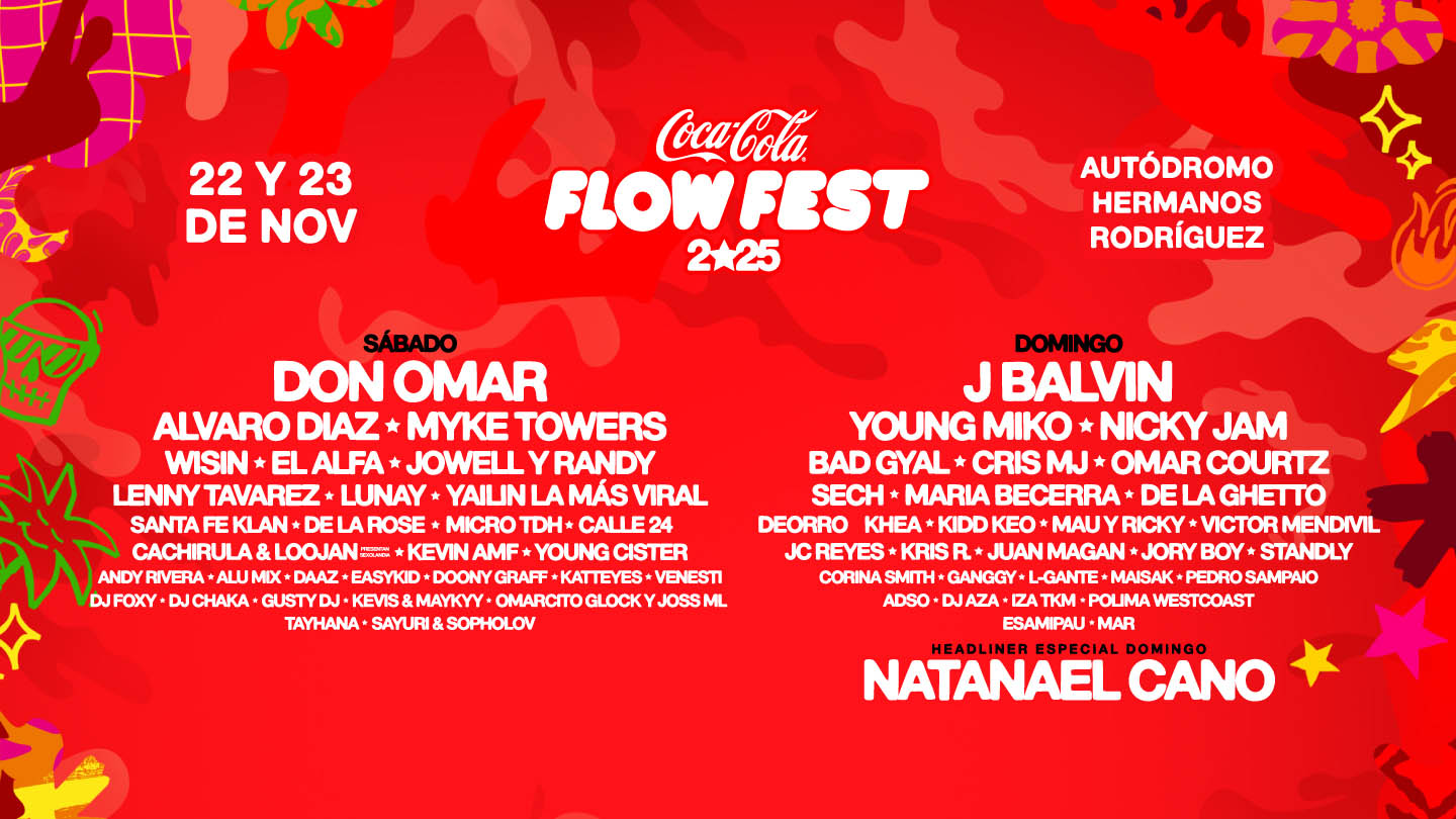 Line-up oficial del Coca-Cola Flow Fest 2025 en México, anunciando el 22 y 23 de noviembre en el Autódromo Hermanos Rodríguez. Incluye el line-up completo con artistas como Don Omar, J Balvin, Nicky Jam, Young Miko y Natanael Cano.