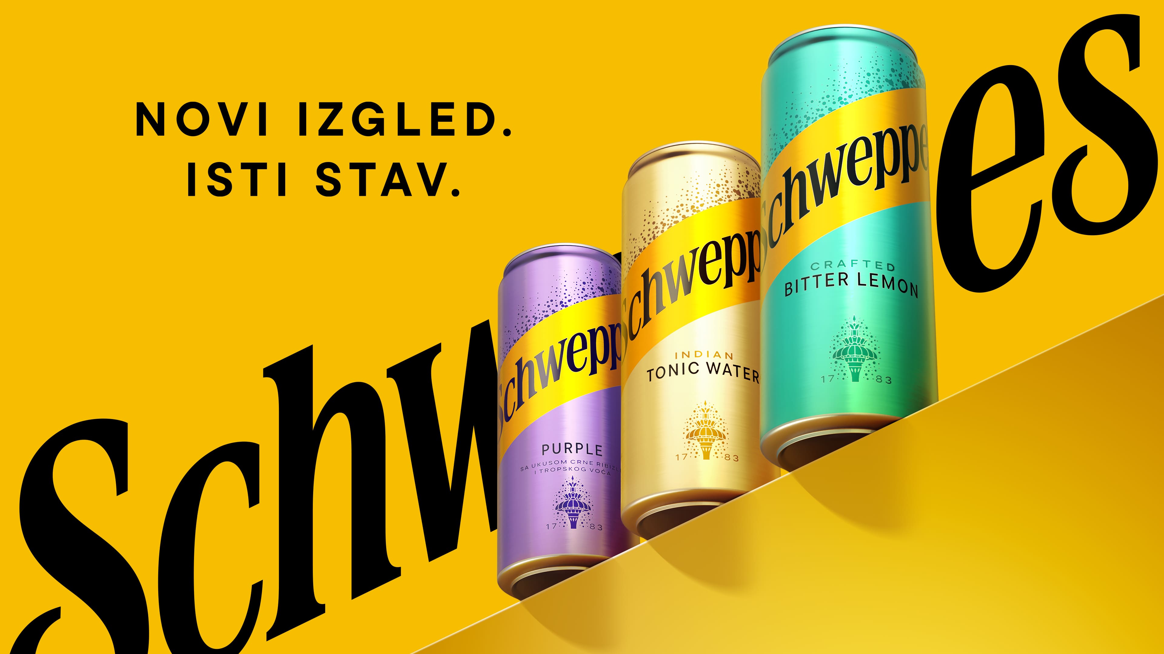 Reklama prikazuje tri šarene limenke Schweppes-a na žutoj pozadini uz tekst "Novi izgled. Isti stav."
