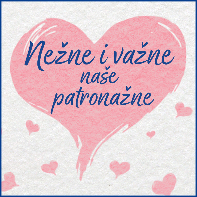 Veliko ružičasto srce sa natpisom „Nežne i važne naše patronažne“ i manjim srcima oko njega na svetloj pozadini.