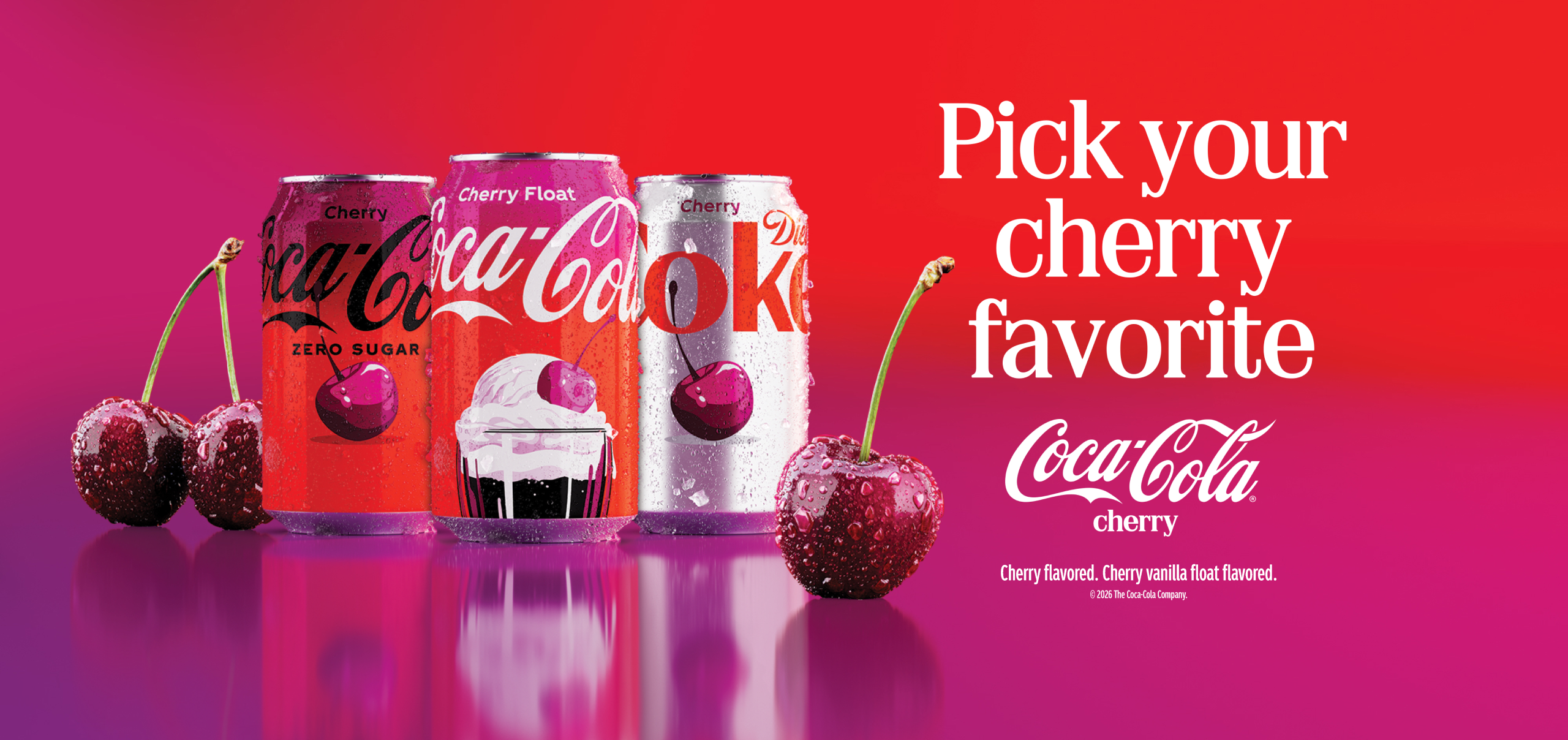 A promotional image showing three Cherry-flavored Coca-Cola cans (Cherry Zero Sugar, Cherry Float, and Diet Coke Cherry) beside fresh cherries on a red-to-purple gradient background, with the headline "Pick your cherry favorite," the Coca-Cola cherry logo, the tagline "Cherry flavored. Cherry vanilla float flavored," and a small copyright notice reading "© 2026 The Coca-Cola Company."