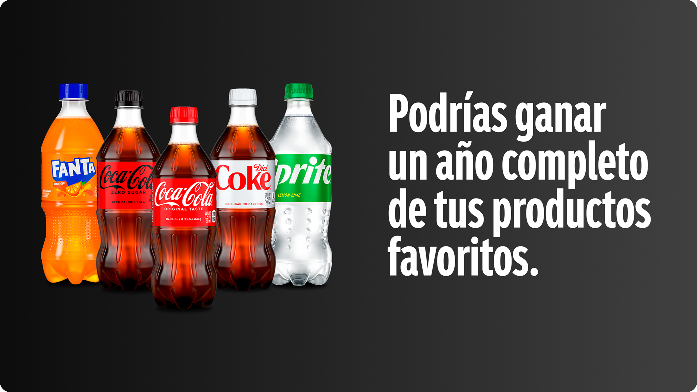 Promoción para ganar un año de tus bebidas favoritas, mostrando botellas de Fanta, Coca-Cola, Diet Coke y Sprite.